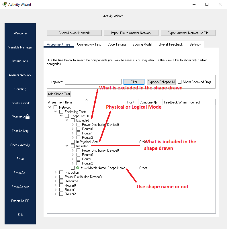 Screenshot of Packet Tracer Activity Wizard Answer Network Assessment Tree tab. The assessment tree contains top level network, second level encircling tests, third level Shape Test 0, fourth level Excluded, fifth level Router 0, Router 1, fourth level In Physical View, Included, fifth level Router 0, Router 1, Router 2, fourth level Must Match Name: Shape Name.